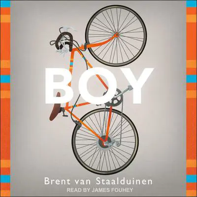 Boy Audibook, by Brent van Staalduinen