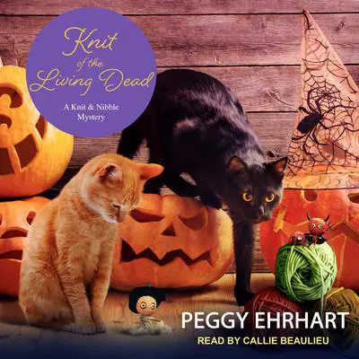 Knit of the Living Dead Audibook, by Peggy Ehrhart
