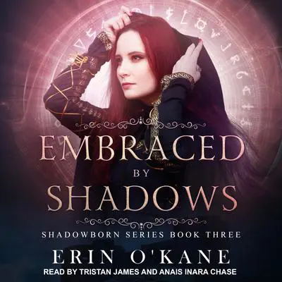 Embraced by Shadows Audibook, by Erin O'Kane