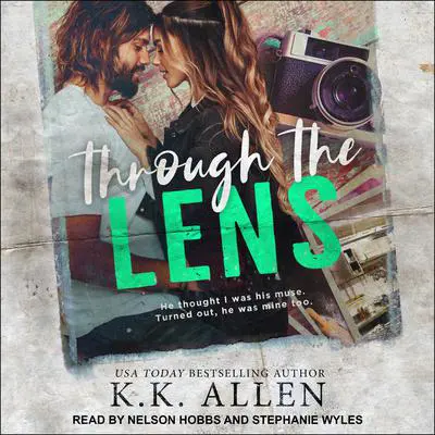 Through the Lens Audibook, by K.K. Allen