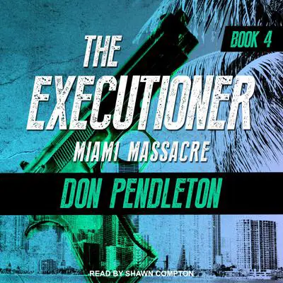Miami Massacre Audibook, by Don Pendleton