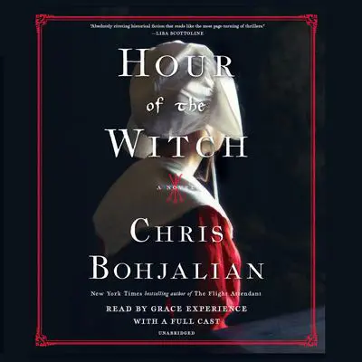 Hour of the Witch: A Novel Audibook, by Chris Bohjalian