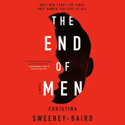 The End of Men Audibook, by Christina Sweeney-Baird