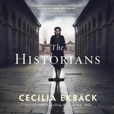 The Historians: A Novel Audibook, by Cecilia Ekbäck