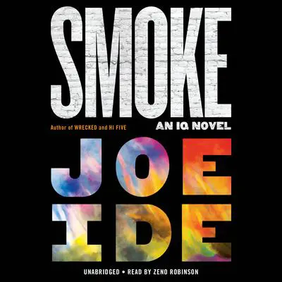 Smoke Audibook, by Joe Ide