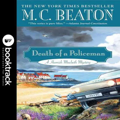 Death of a Policeman: Booktrack Edition Audibook, by M. C. Beaton
