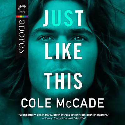 Just Like This Audibook, by Cole McCade