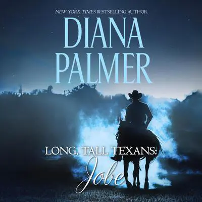Long, Tall Texans: Jobe Audibook, by Diana Palmer