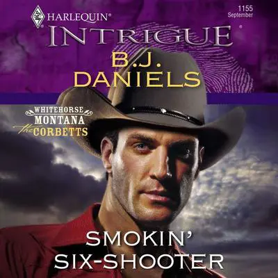 Smokin' Six-Shooter Audibook, by B. J. Daniels