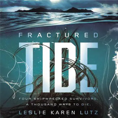 Fractured Tide Audibook, by Leslie Lutz