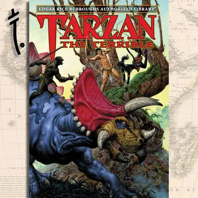 Tarzan the Terrible: Edgar Rice Burroughs Authorized Library Audibook, by Edgar Rice Burroughs