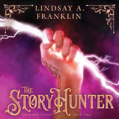 The Story Hunter Audibook, by Lindsay A Franklin
