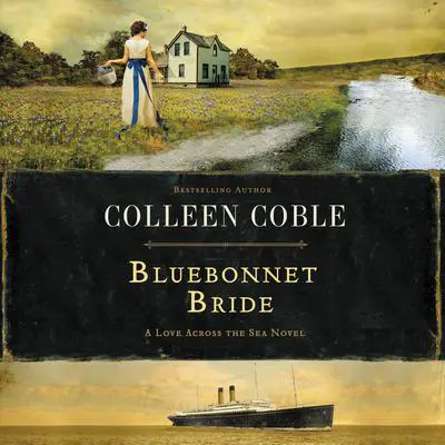 Bluebonnet Bride: A Butterfly Palace Short Story Audibook, by Colleen Coble