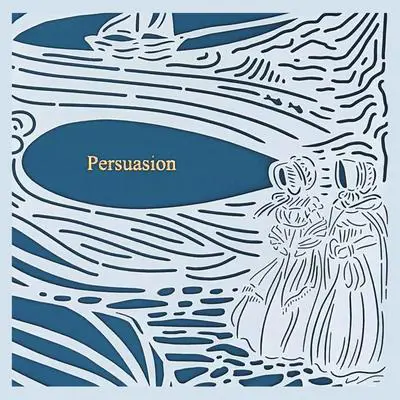 Persuasion (Seasons Edition -- Summer) Audibook, by Jane Austen