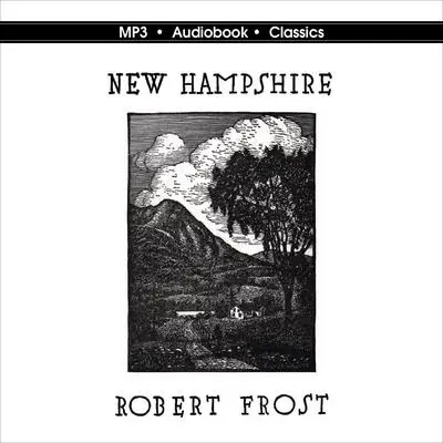 New Hampshire Audibook, by Robert Frost