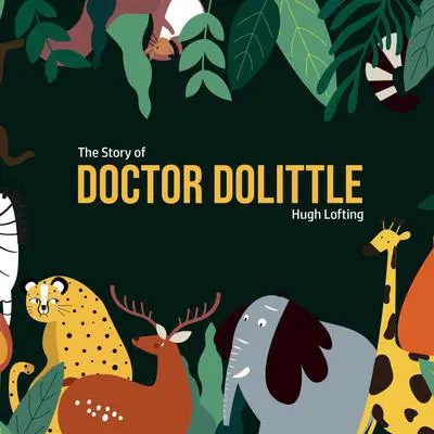 The Story Of Doctor Dolittle Audibook, by Hugh Lofting