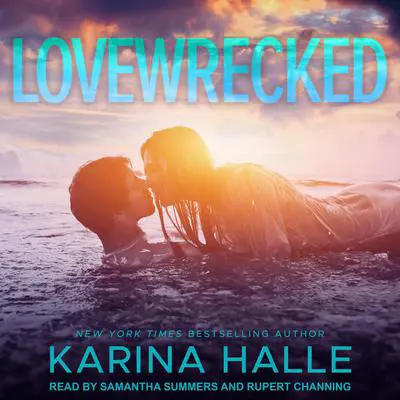 Lovewrecked Audibook, by Karina Halle