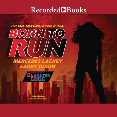 Born to Run Audibook, by Mercedes Lackey