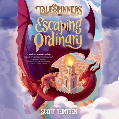 Escaping Ordinary Audibook, by Scott Reintgen