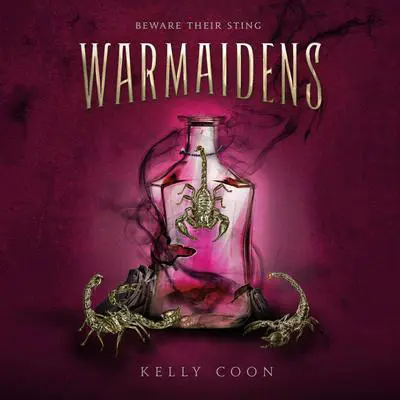 Warmaidens Audibook, by Kelly Coon
