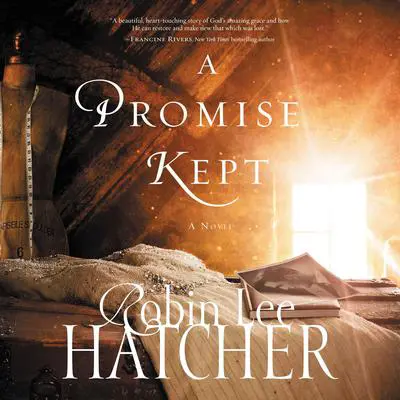 A Promise Kept Audibook, by Robin Lee Hatcher