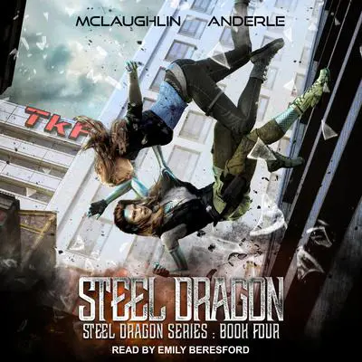 Steel Dragon 4 Audibook, by Michael Anderle