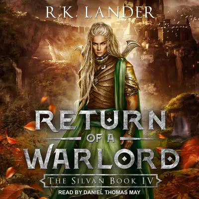 Return of a Warlord Audibook, by R.K. Lander