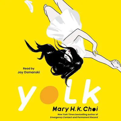 Yolk Audibook, by Mary H. K. Choi