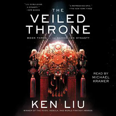 The Veiled Throne Audibook, by Ken Liu