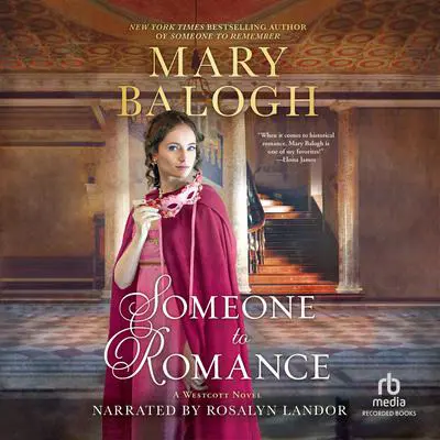 Someone to Romance Audibook, by Mary Balogh