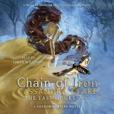 Chain of Iron Audibook, by Cassandra Clare