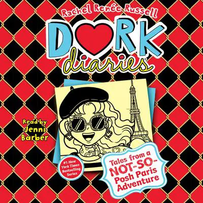 Dork Diaries 15: Tales from a Not-So-Posh Paris Adventure Audibook, by Rachel Renée Russell