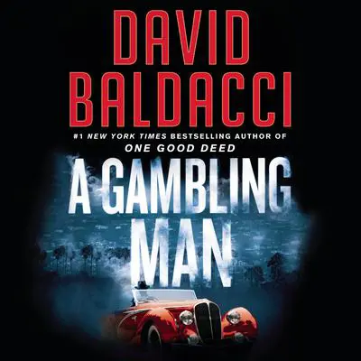 A Gambling Man Audibook, by David Baldacci