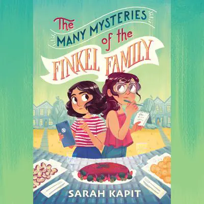 The Many Mysteries of the Finkel Family Audibook, by Sarah Kapit