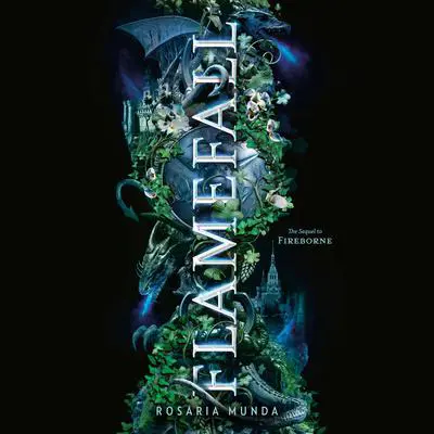 Flamefall Audibook, by Rosaria Munda