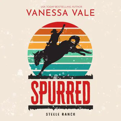 Spurred Audibook, by Vanessa Vale