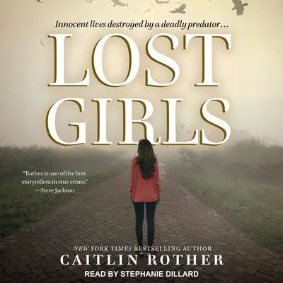 Lost Girls Audibook, by Caitlin Rother