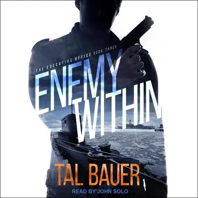 Enemy Within Audibook, by Tal Bauer
