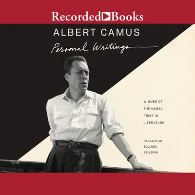Personal Writings Audibook, by Albert Camus