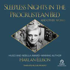 Sleepless Nights in the Procrustean Bed and Other Works Audibook, by 