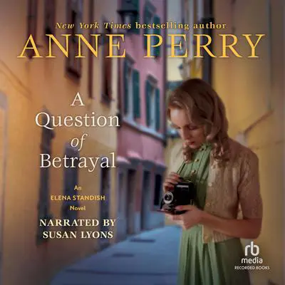 A Question of Betrayal Audibook, by Anne Perry