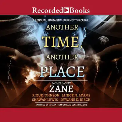 Another Time, Another Place: Five Novellas Audibook, by Zane