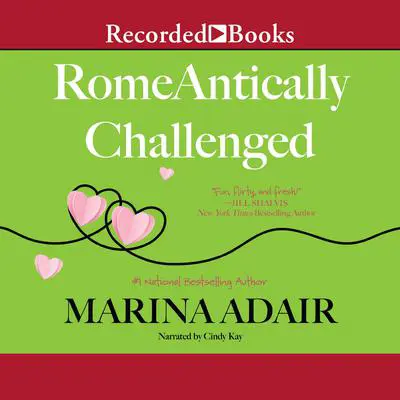 RomeAntically Challenged Audibook, by Marina Adair