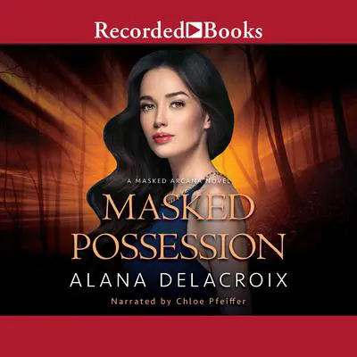 Masked Possession Audibook, by Alana Delacroix