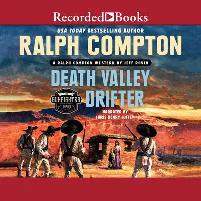 Ralph Compton Death Valley Drifter Audibook, by Jeff Rovin