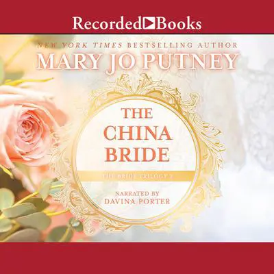 The China Bride Audibook, by Mary Jo Putney