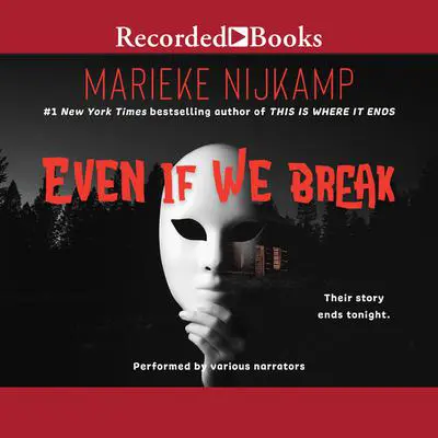 Even If We Break Audibook, by Marieke Nijkamp