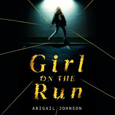 Girl on the Run Audibook, by Abigail Johnson