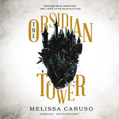 The Obsidian Tower Audibook, by Melissa Caruso