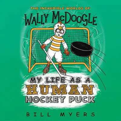 My Life as a Human Hockey Puck Audibook, by Bill Myers